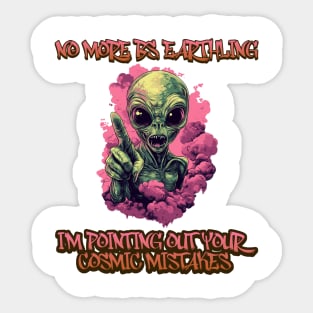 Galactic Reprimand: No More BS, Earthling! Sticker